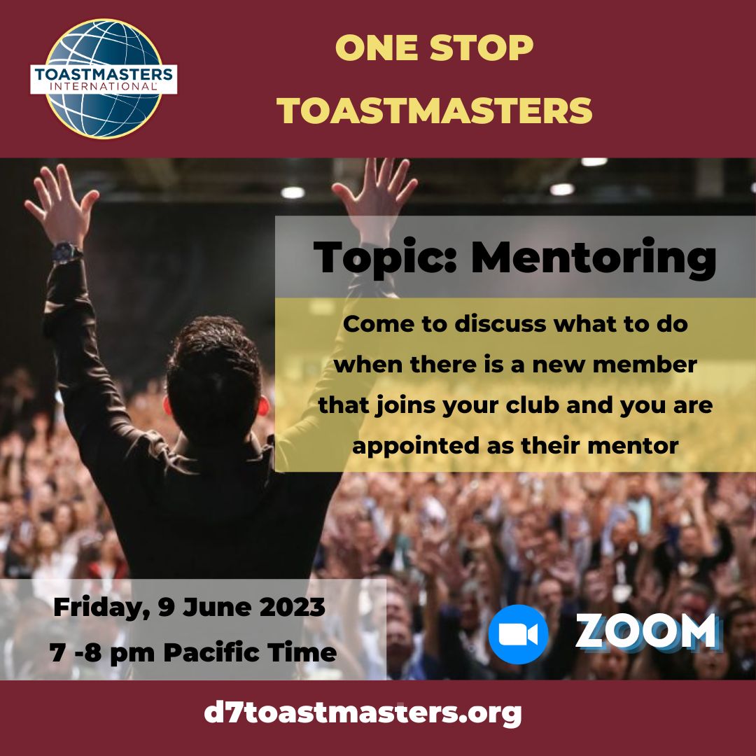 One Stop Toastmasters, 7 - 8 PM PDT - District 7 Toastmasters