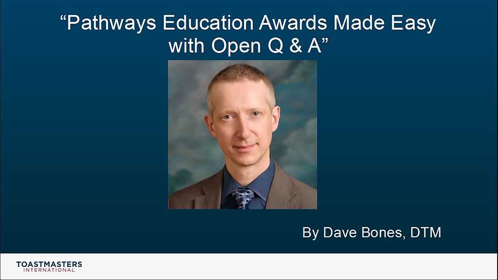 D7 PQD Support Forum Series 2023-2024: Pathways Education Awards Made Easy with Open Q and A, 7-8 PM