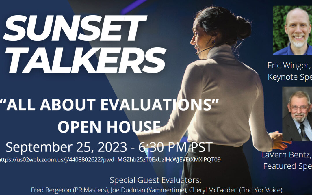 All About Evaluations – Sunset Talkers Open House