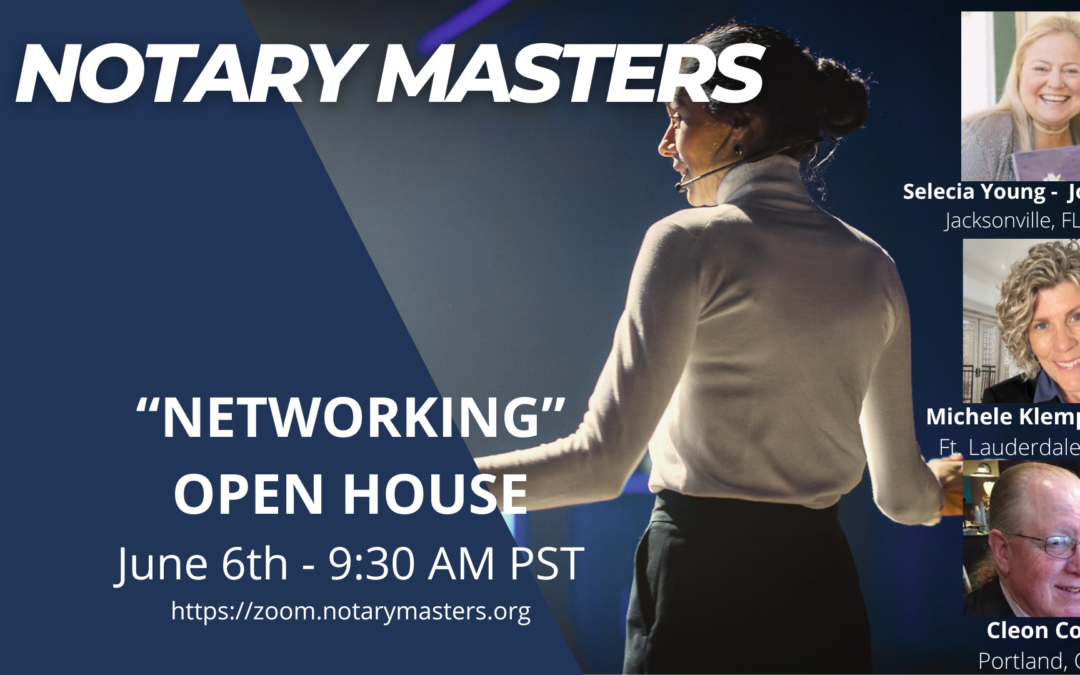 Notary Masters Open House