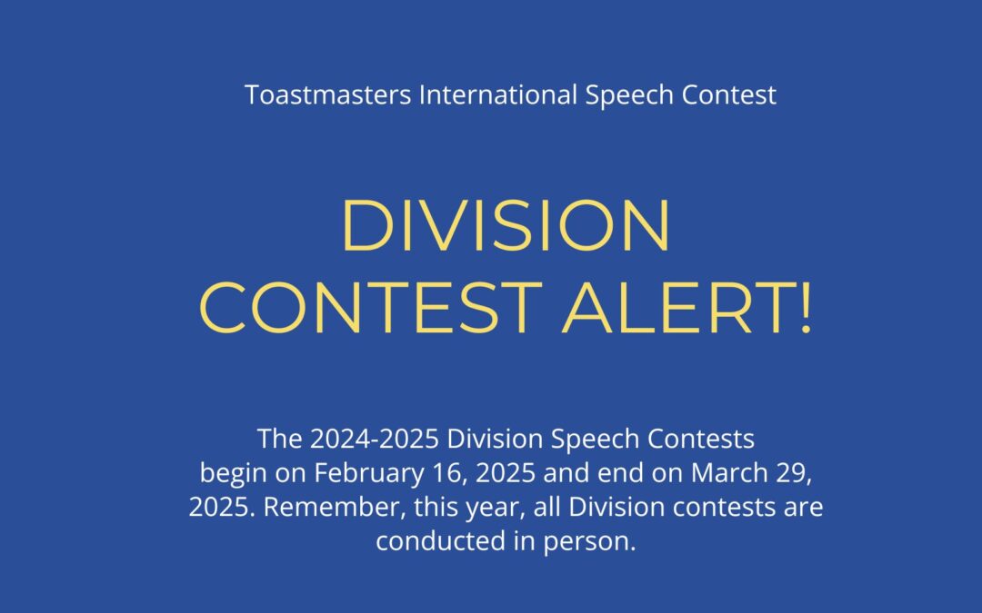 Division speech contests begin on February 16, 2025.