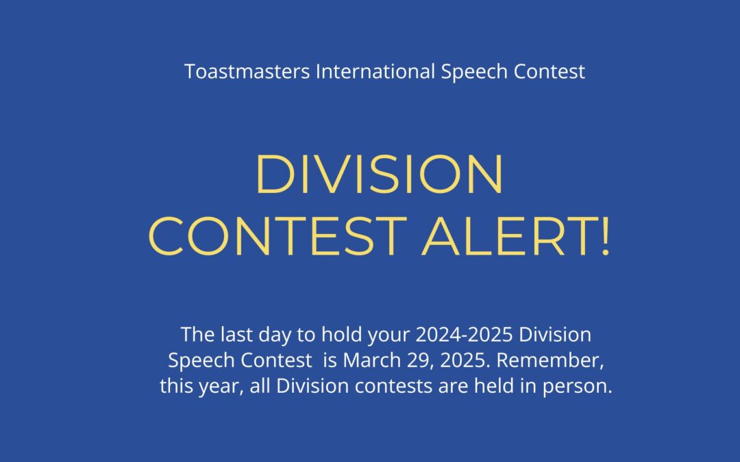 Last day for division speech contests – March 29, 2025