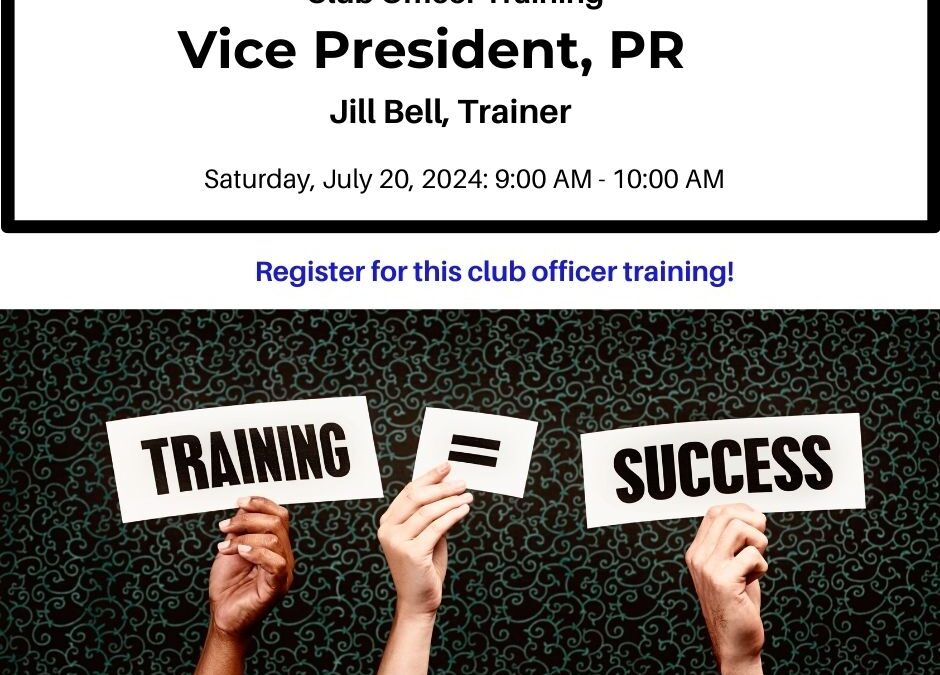 Vice President of Public Relations Club Officer Training – July 20, 2024