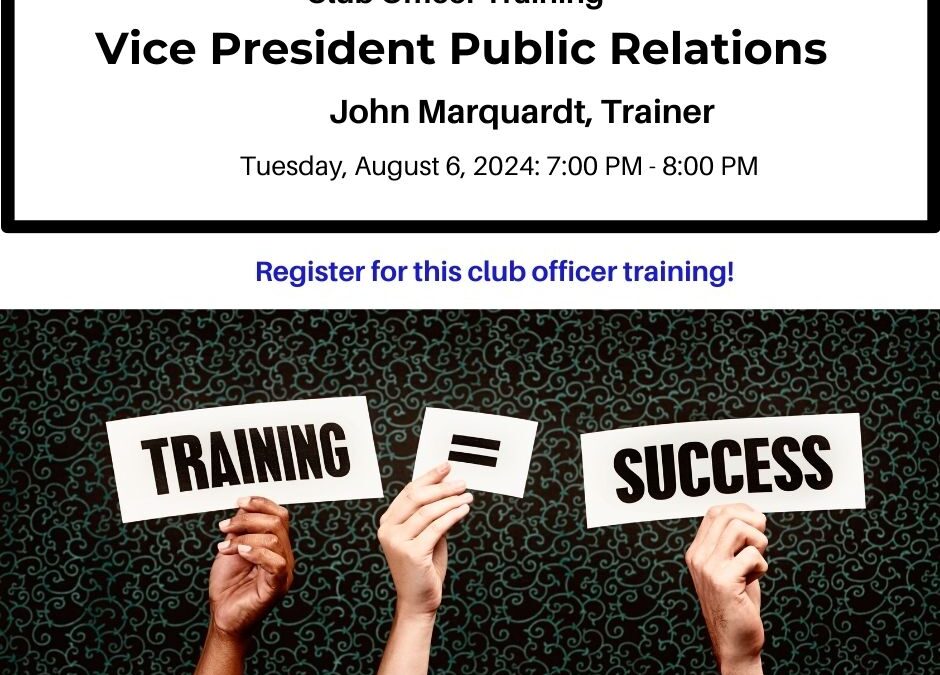 Vice President of Public Relations: Club Officer Training – August 6, 2024